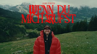 Mark Forster  Wenn Du Mich Rufst Official Video [upl. by Diandre]