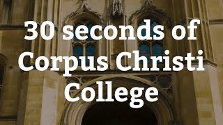 30 seconds of Corpus Christi College [upl. by Sherye]