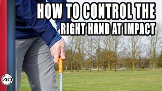 Golf  How To Control The Right Hand At Impact [upl. by Kass]