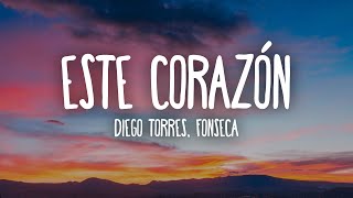 Diego Torres Fonseca  Este Corazón LetraLyrics [upl. by Haerdna]