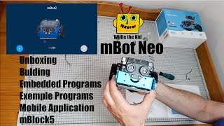 mBot Neo  Unboxing and first tests mBot2 Cyberpi Quad RGB sensor Python Scratch Robot [upl. by Narud]