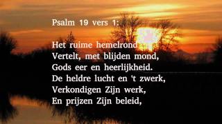 Psalm 19 vers 1 en 6  Het ruime hemelrond [upl. by Keelby]