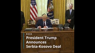 President Trump Announces SerbiaKosovo Deal [upl. by Elleirad]