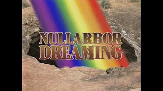 Nullarbor Dreaming [upl. by Luanne]