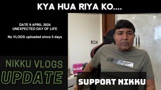 KYA HUA RIYA KO  UNEXPECTED DAY OF NIKKU VLOGS LIFE [upl. by Ecyar]