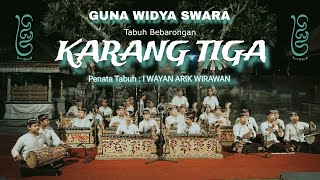 TABUH PETEGAK BEBARONGAN quotKARANG TIGAquot [upl. by Ciri525]