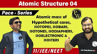 Atomic Structure 04  ISOTOPES  ISOBARS  ISOTONES  ISODIAPHERS  ISOELECTRONIC  ISOSTERS  11th [upl. by Blalock814]