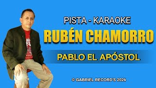 Pista Rubén Chamorro  Pablo El Apóstol  Letra Musical [upl. by Asilehs313]