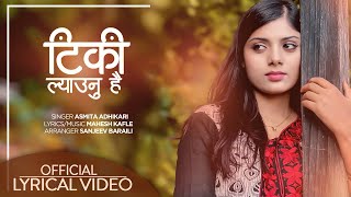 Asmita Adhikari New Song  Timrai Bato Heri Ranchhan  Rato Tika Sajauna Nidhara  Tiki Lyaunu Hai [upl. by Nednerb]