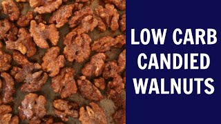 Easy Candied Walnuts Recipe – Low Carb Keto amp Sugar Free [upl. by Bale]