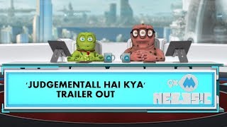 Judgementall Hai Kya  Trailer  Rajkummar Rao  Kangana Ranaut  9XM Newsic  Bade Chote [upl. by Enahsal]