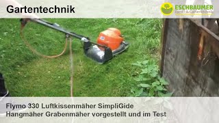 Flymo 330 Luftkissenmäher SimpliGide Hangmäher Grabenmäher vorgestellt und im Test [upl. by Quincy140]