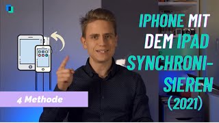 iPhone und iPad synchronisieren 4 Methode [upl. by Katey574]