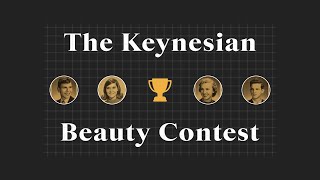 The Keynesian Beauty Contest [upl. by Nessa]