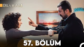 Dila Hanım 57 Bölüm 2 Sezon [upl. by Hamnet994]