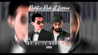 Radi Redstar ft Emino Remix By Dj 7X Rabii Ch [upl. by Agon]