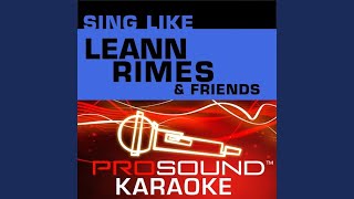 One Way Ticket Karaoke Instrumental Track In the Style of LeAnn Rimes [upl. by Carilla223]