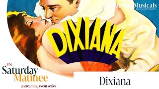 Dixiana 1930 [upl. by Aldwin]