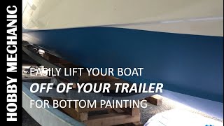 Lifting One Side of the Boat off a Trailer the Easy Way [upl. by Conlan]