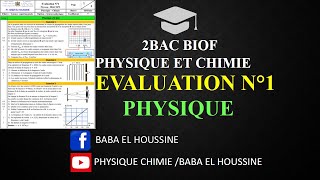 CORRECTION DE LEVALUATION N°1 EXEMPLE 2 PHYSIQUE CHIMIE 2BAC PC SVT SM BIOF BABA EL HOUSSINE [upl. by Sackville]