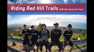 Riding The Red Hill Mountain Bike Trails With The Canyon Crew [upl. by Weinshienk170]