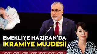 EMEKLİYE HAZİRAN’DA İKRAMİYE MÜJDESİ [upl. by Asit816]