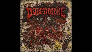 DOPETHRONE  Broke Sabbath FULL ALBUM 2024 [upl. by Ella]