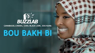 Buzzlab Canabasse Cheeks Cool Black Lion Zou Kana  Bou Bakh Bi  Clip Officiel [upl. by Essinger147]