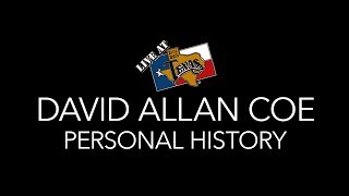 David Allan Coe  Personal History A Live at Billy Bobs Texas Short [upl. by Judas]