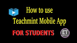 How to use Teachmint Mobile App  Students [upl. by Liddy261]