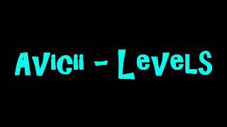 AviciiLevels Lyrics [upl. by Abshier]