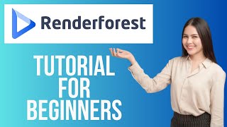 Renderforest Tutorial for Beginners  How to Use Renderforest [upl. by Casandra]