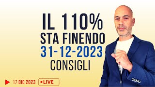 Il 110 sta finendo consigli e proroghe 2024 sbrigatevi [upl. by Kraus]