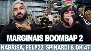 MARGINAIS BOOMBAP 2 🐻  NABRISA FELP22 SPINARDI amp DK 47 prod PEP  REACT  ANÁLISE VERSATIL [upl. by Inaboy]