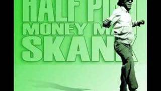 Half Pint  Money Man Skank [upl. by Sandi]