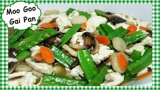 How to Make The Best MOO GOO GAI PAN  Chicken amp Mushrooms Stir Fry [upl. by Brody503]