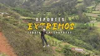 Deportes Extremos TAQUIA  CHACHAPOYAS [upl. by Netloc]