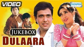 Dulaara HD  All Songs  Govinda  Karisma Kapoor  Alka Yagnik  Kumar Sanu  Udit Narayan [upl. by Partridge364]