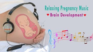 ♫♫♫ Pregnancy Music for Baby and Mother ♥ Brain development ♫♫♫ [upl. by Trumann217]