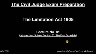 1 Limitation Act 1908 Introduction Section 0103 The First Schedule [upl. by Aldred]