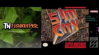 TNFISHKEEPERCOM™ 🐠 SIM CITY PT 11 SNES GAMES SIMCITY TNFISHKEEPER [upl. by Odab417]