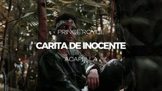 Prince Royce  Carita de Inocente ACAPELLA [upl. by Balkin]