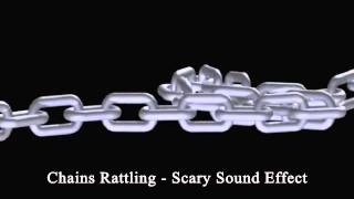 Chains Rattling  Scary Sound Effect [upl. by Pudendas364]