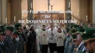 Bischofsweihe Dr Dominicus Meier OSB am 27 Sept 2015 [upl. by Lidia]