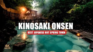 KINOSAKI ONSEN A Serene Journey Through Japans Hot Spring Paradise🇯🇵🍜🛁 [upl. by Ahsekal]