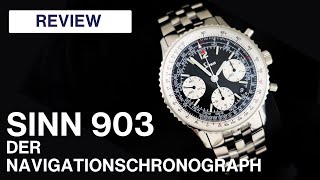 Sinn 903 St II Der Navigationschronograph  Watch Review  Deutsch  4K  SG WATCHES [upl. by Inatsed]