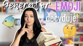 Generator EMOJI decyduje co czytam 🤔📚 [upl. by Leggett]