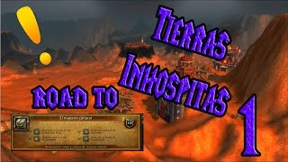 TIERRAS INHÓSPITAS 1  Road to Loremaster 20  World Of Warcraft [upl. by Zerline927]