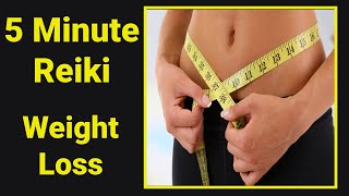 Reiki l Weight Loss l 5 Min Session l Healing Hands Series [upl. by Leiuqeze]