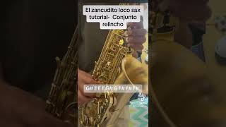 El zancudito loco sax tutorial🔥🎷 saxophone conjuntorelincho [upl. by Assilam786]